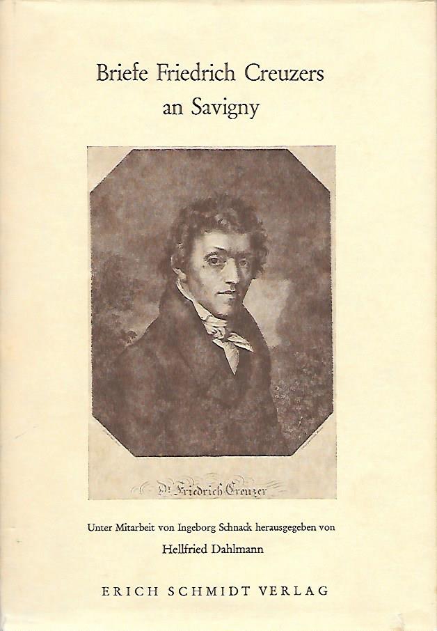 Bd. 2. Briefe Creuzers an Savigny (1799-1850).
